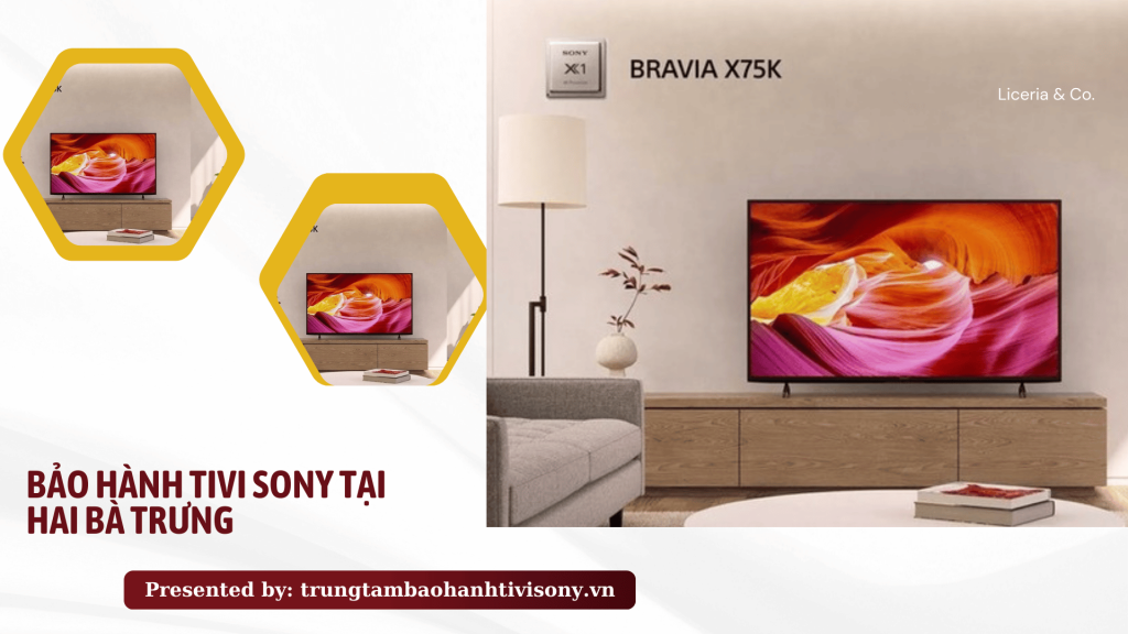Bảo hành tivi Sony tại Hai Bà Trưng