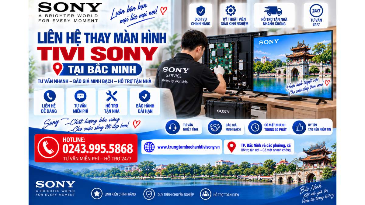 Liên hệ thay màn hình tivi Sony tại Bắc Ninh https://www.trungtambaohanhtivisony.vnHOTLINE: 0243.995.5868